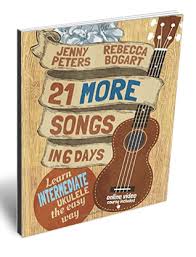 21 More Songs in 6 Days - Intermediate Ukulele - Online Course Include - Aloha City Ukes