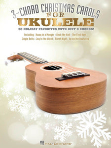 3-Chord Christmas Carols for Ukulele - Easy Tablature Hal Leonard