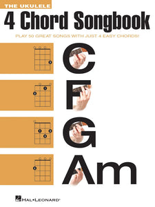 4 Chord Ukulele Songbook - Easy Tablature - 50 Songs with C F G Am Hal Leonard