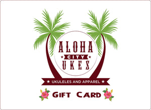 Aloha City Ukes Gift Card - Aloha City Ukes