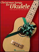 Christmas Songs for Ukulele - Easy Tablature - Aloha City Ukes