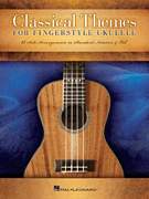 Song Book Classical Themes for Fingerstyle Ukulele- Aloha City Ukes