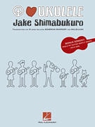 Jake Shimabukuro Ukulele Tablature – Peace Love Ukulele - Aloha City Ukes
