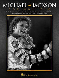 Michael Jackson for Ukulele - 21 Great Songs - Easy Tablature - Aloha City Ukes