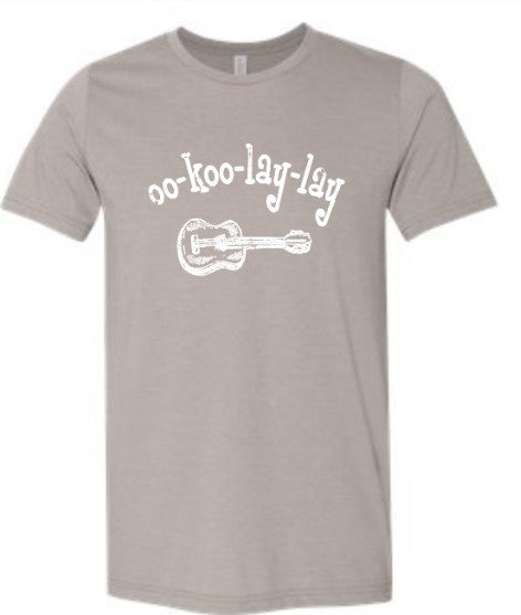 Oo Koo Lay Lay T-Shirt - Super Soft - Heather Stone - Aloha City Ukes